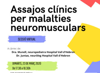 2a píndola virtual informativa, el 23 de març (17.30 h): “Assajos clínics en malalties neuromusculars”
